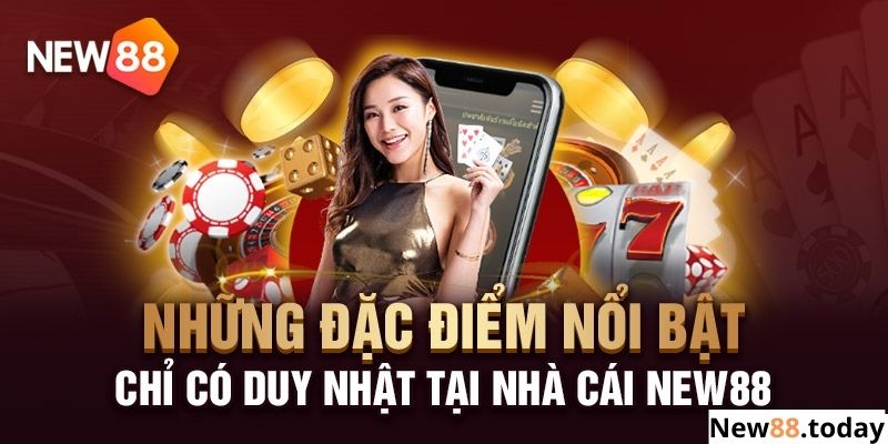 Sự hấp dẫn đền từ nhà cái uy tín vip New88 Sự hấp dẫn đền từ nhà cái uy tín vip New88